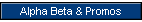 Alpha Beta & Promos