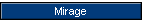 Mirage