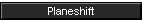 Planeshift