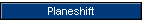 Planeshift