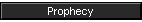 Prophecy