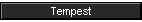 Tempest