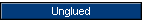 Unglued